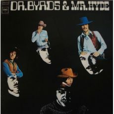 BYRDS - Dr.Byrds and Mr.Hyde