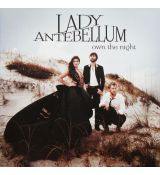 Lady Antebellum  own the night