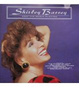 Shirley Bassey    Keep The Music Playng