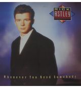 LP RICK ASTLEY Whenever You Need Somebody