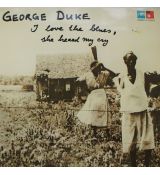 LP GEORGE DUKE I Love The Blues...