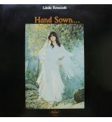 LP LINDA RONSTADT Hand Sown...