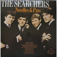 LP THE SEARCHERS  Needles & Pins